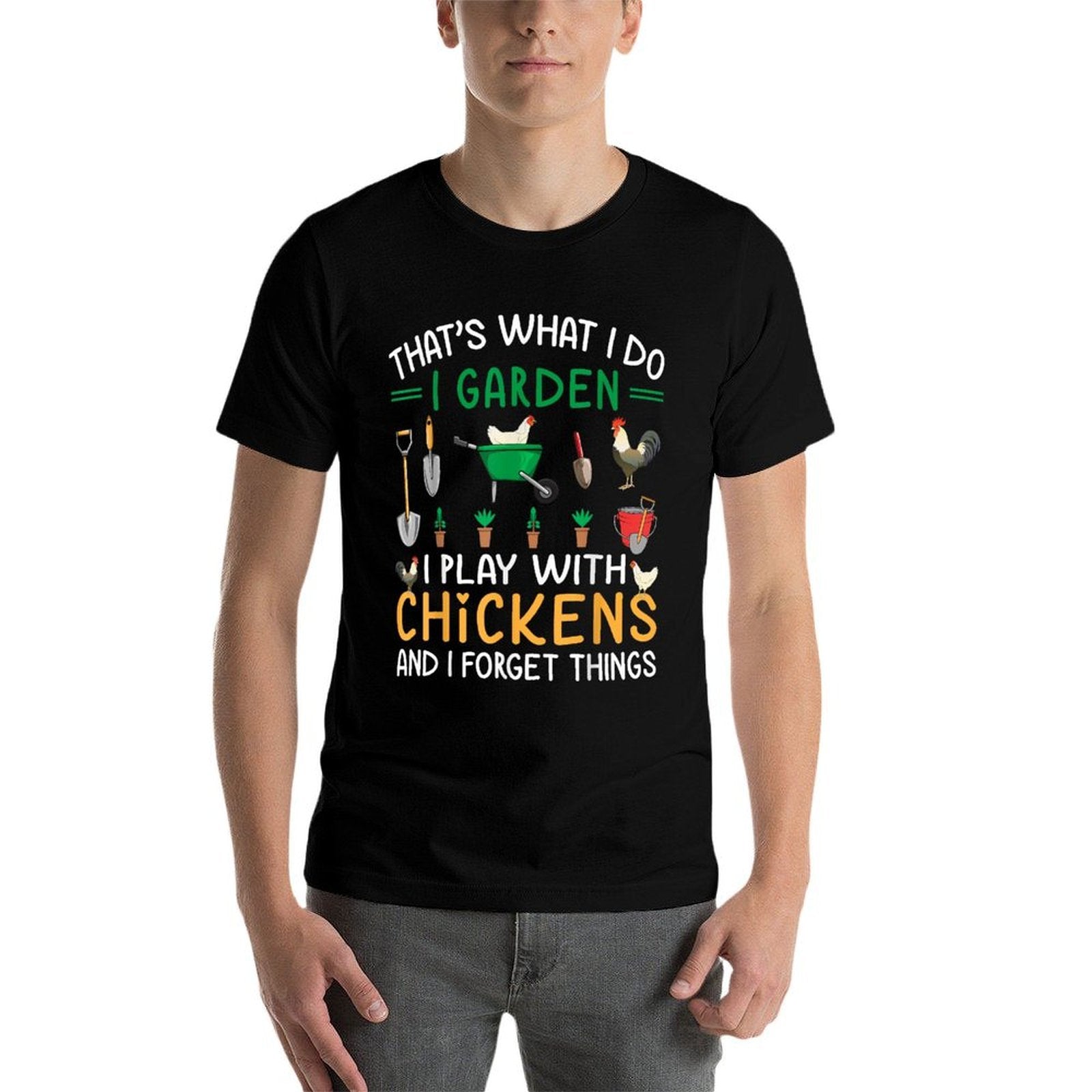 Thats What I Do I Garden I Play With Chickens Forget Things  Vintage-inspired T-Shirt