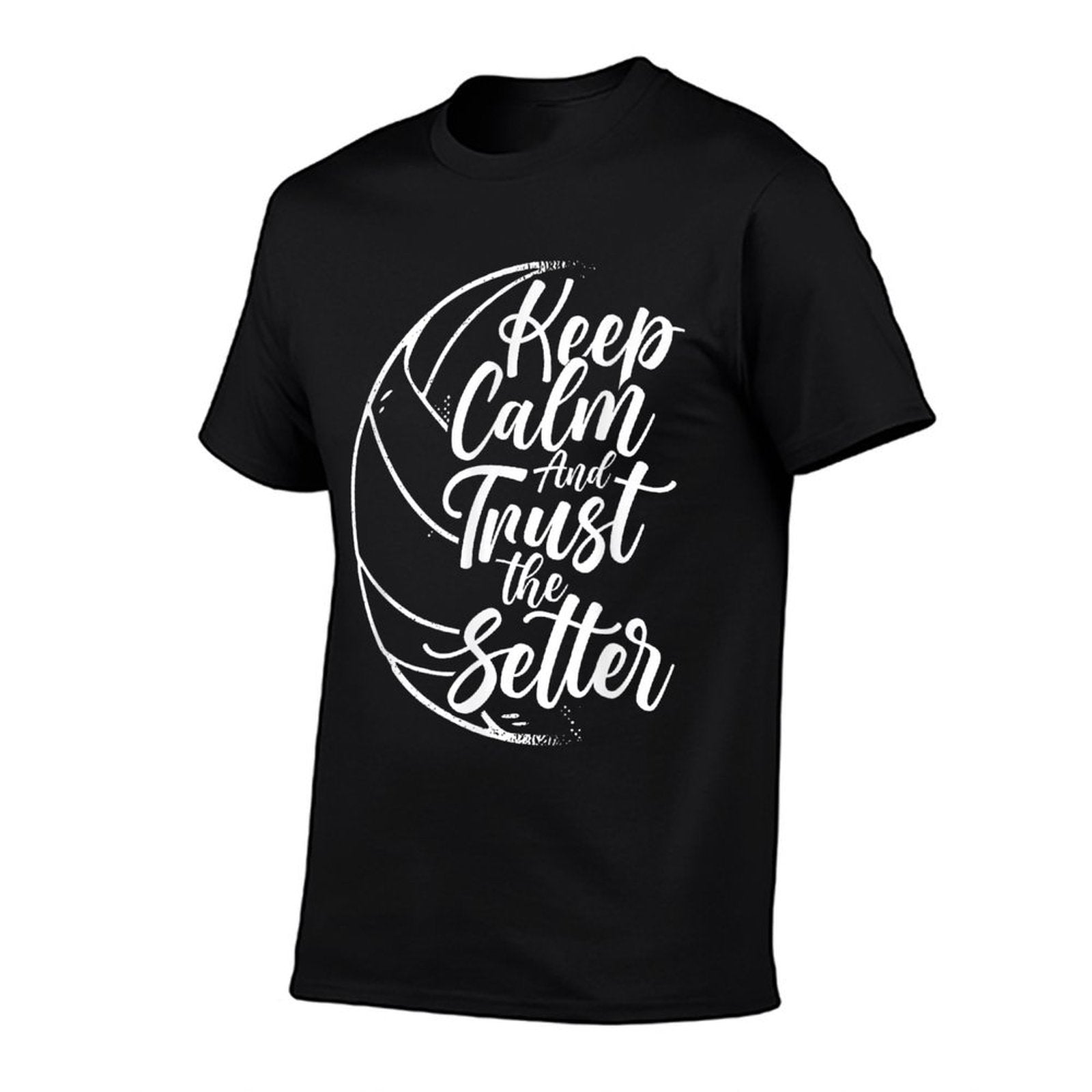Keep Calm And Trust The Setter Player Volleyball Beach for Men Women Girls Kids  Quick-drying T-Shirt