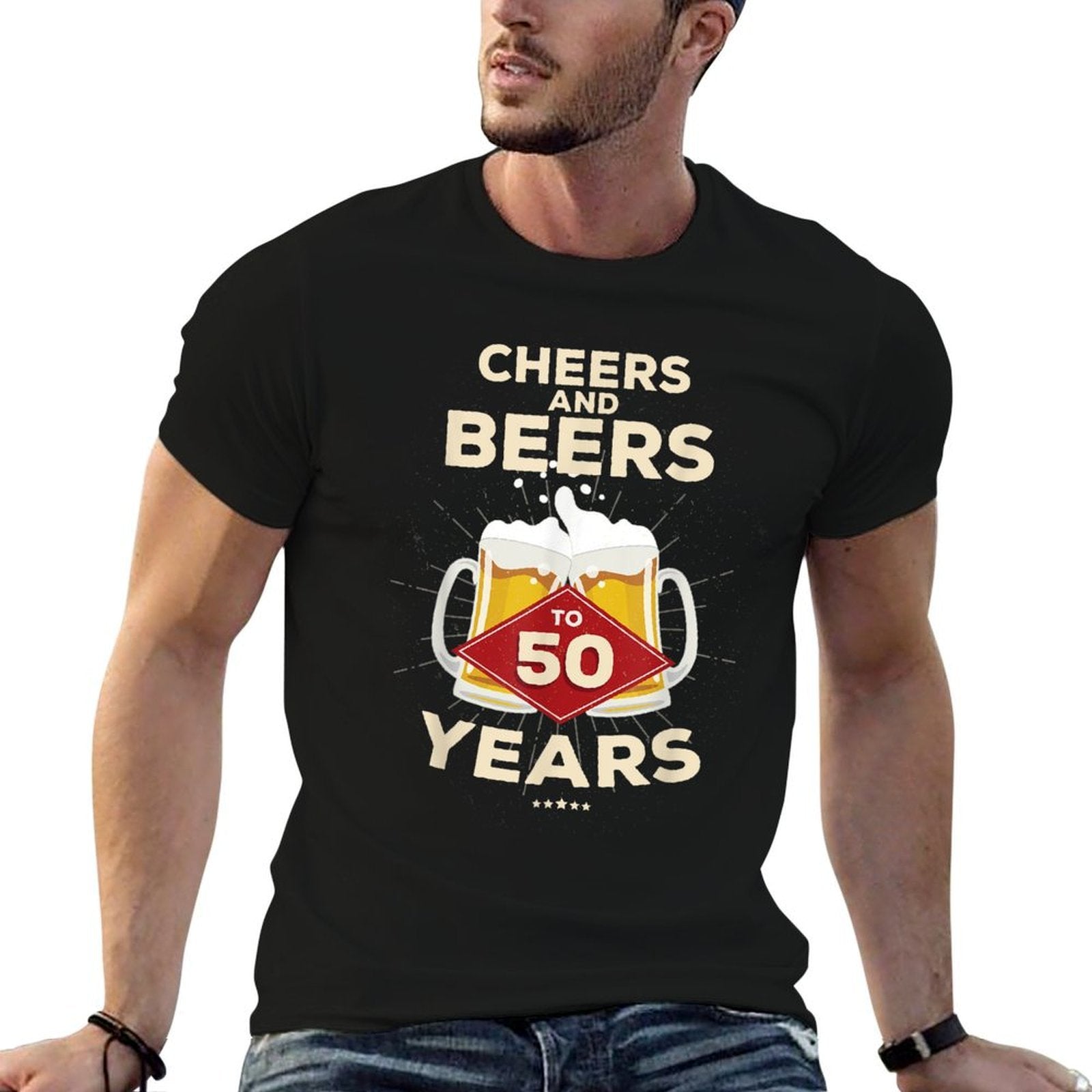 Cheers And Beers to 50 Birthday - 50th BDay Gift  Stretchy T-Shirt