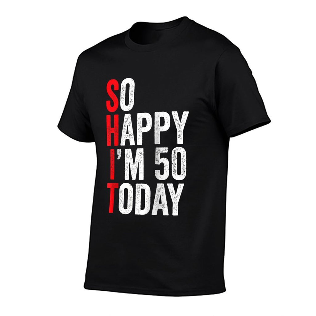So Happy I'm 50 Today Funny 50th Birthday Jokes 50 Birthday Raglan Baseball  Relaxed-fit T-Shirt