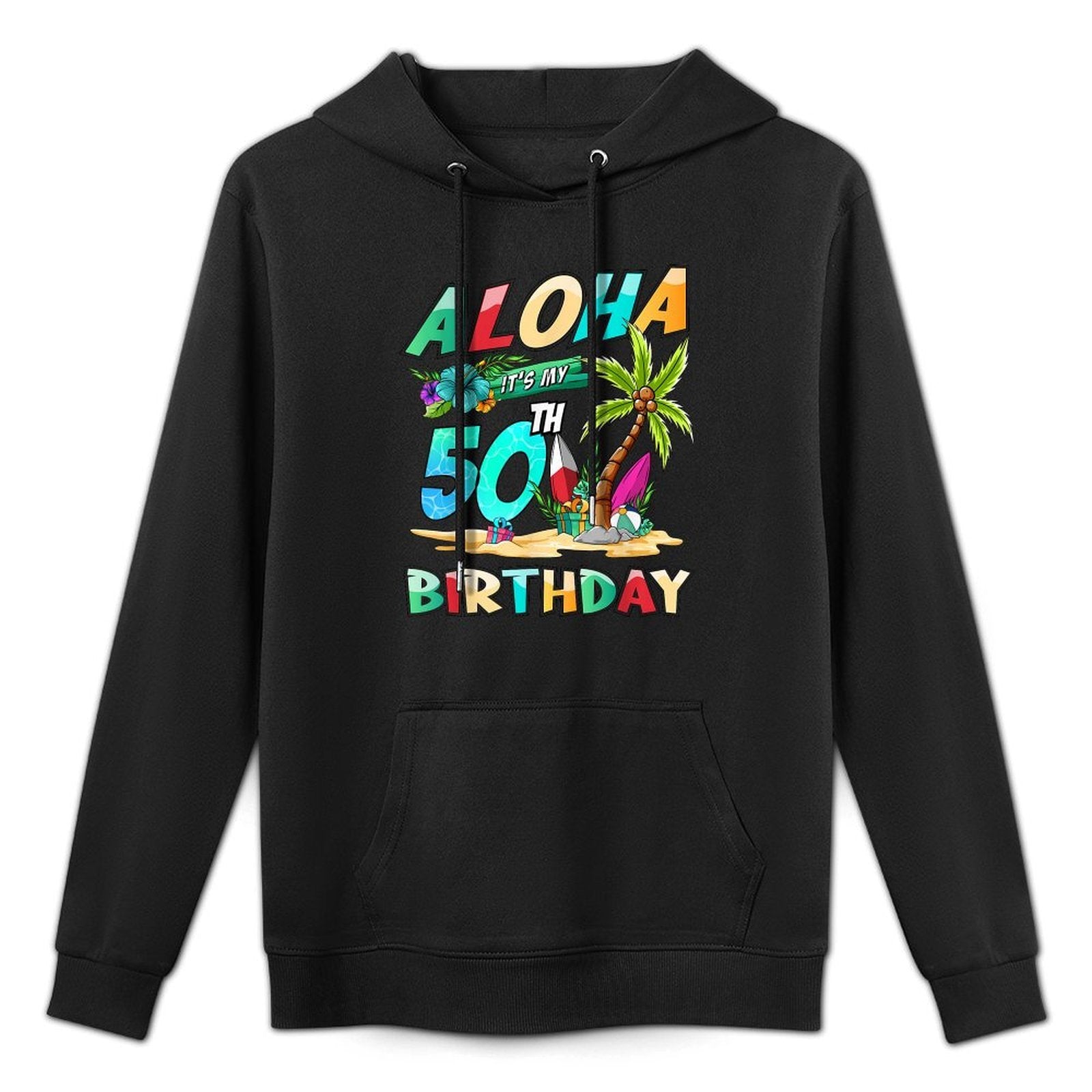 Aloha 50th Birthday Hawaiian Beach Tropical Theme Bday Versatile Streetwear Hoodie