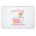 Live Laugh Toaster Bath Cute Women Girls  Versatile Bath Mat