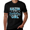 Sister Of The Birthday Girl Snowflakes Themed Matching  Affordable Price T-Shirt