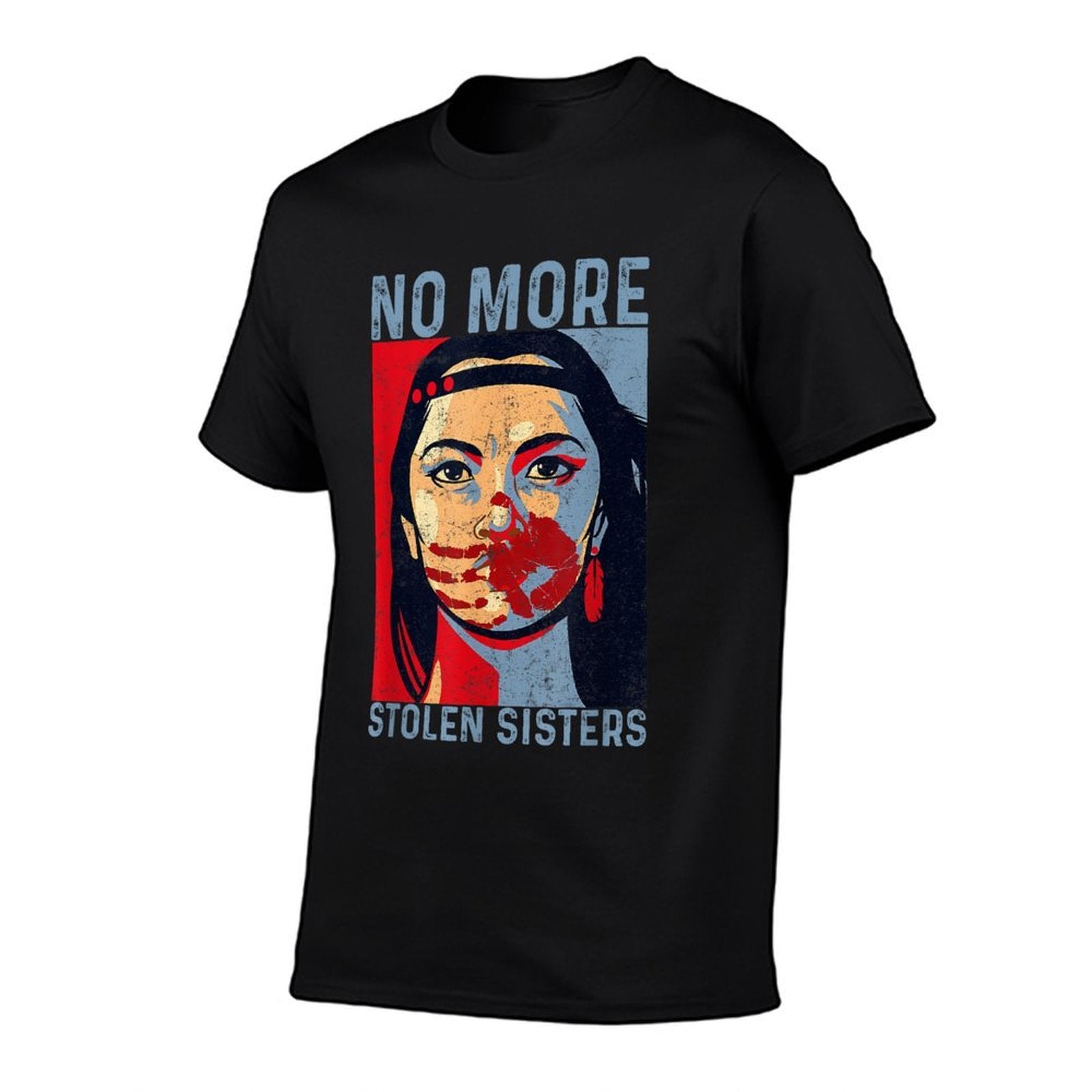 No More Stolen Sisters MMIW Justice Indigenous Native Women  Fade-proof Color T-Shirt