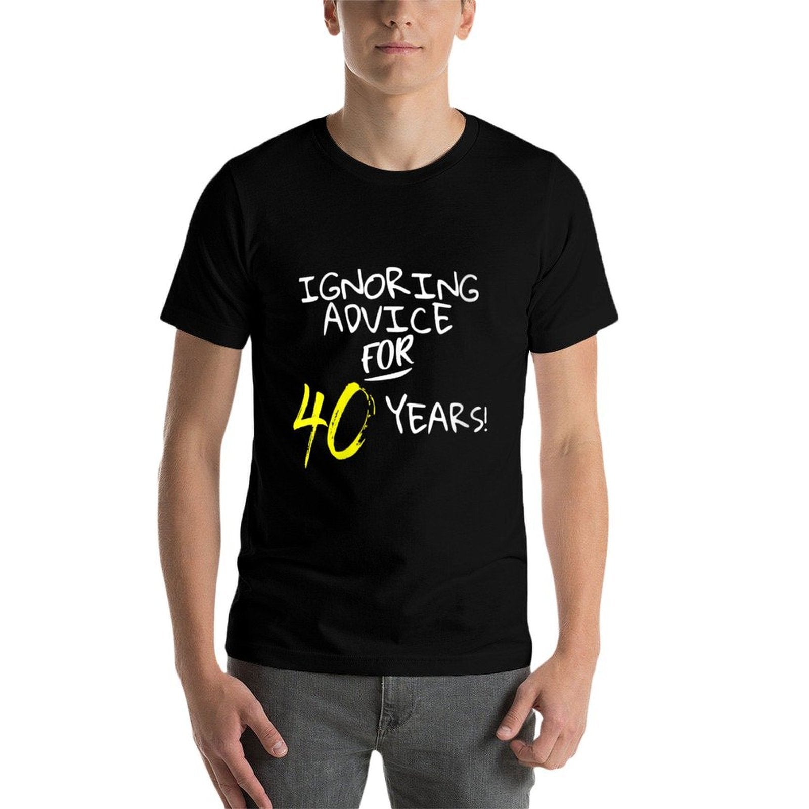 Womens Ignoring Advice For 40 Years Funny 40th Birthday Gift  Wrinkle-resistant T-Shirt