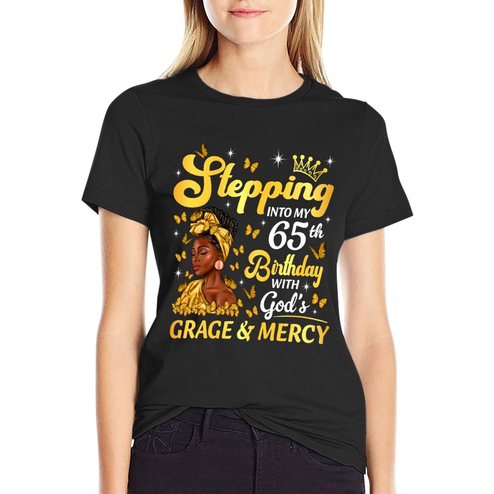 Stepping Into My 65th Birthday Afro Woman Religious Birthday  Wrinkle-resistant T-Shirt