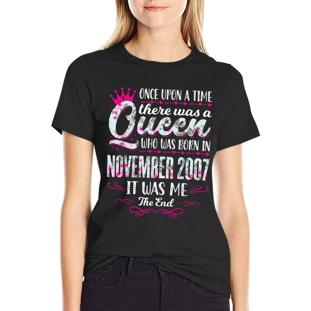 Queen Born in November 2007 - Cute Girl 17th Birthday  High-quality Stitching T-Shirt
