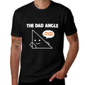 Math Gifts for Dad Funny The Dad Angle You Know Im Right  Wrinkle-resistant T-Shirt
