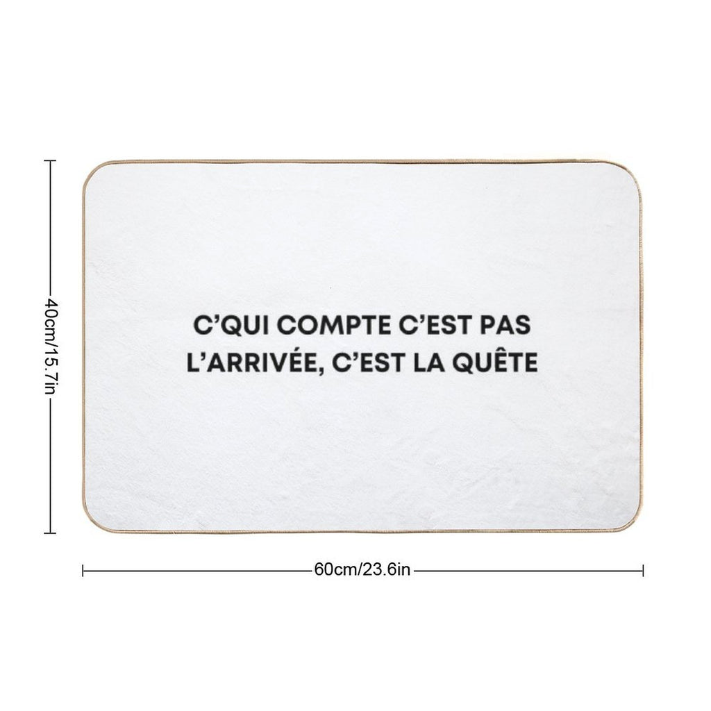 What Matters Is Not The Finish, It's The Quest - Orelsan  Eco-Friendly Bath Mat