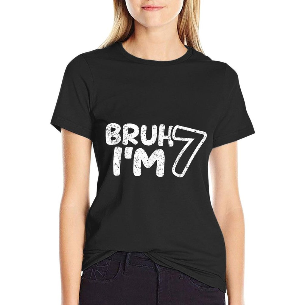 Bruh I'm 7 It's My 7th Birthday 7 Year Old Birthday  Durable T-Shirt