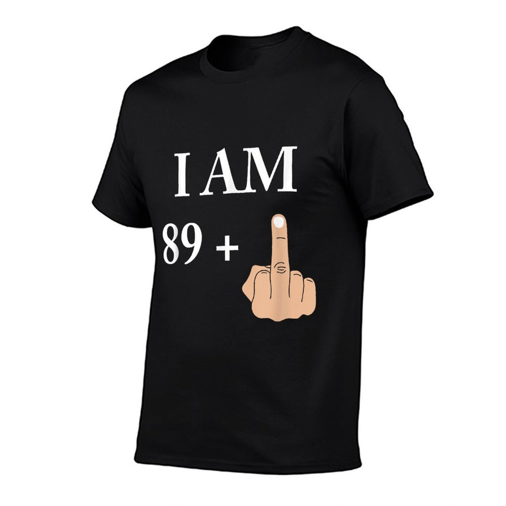 I Am 89 Plus 1 Funny 90th Birthday 1930 1931  Slim-fit Cut T-Shirt