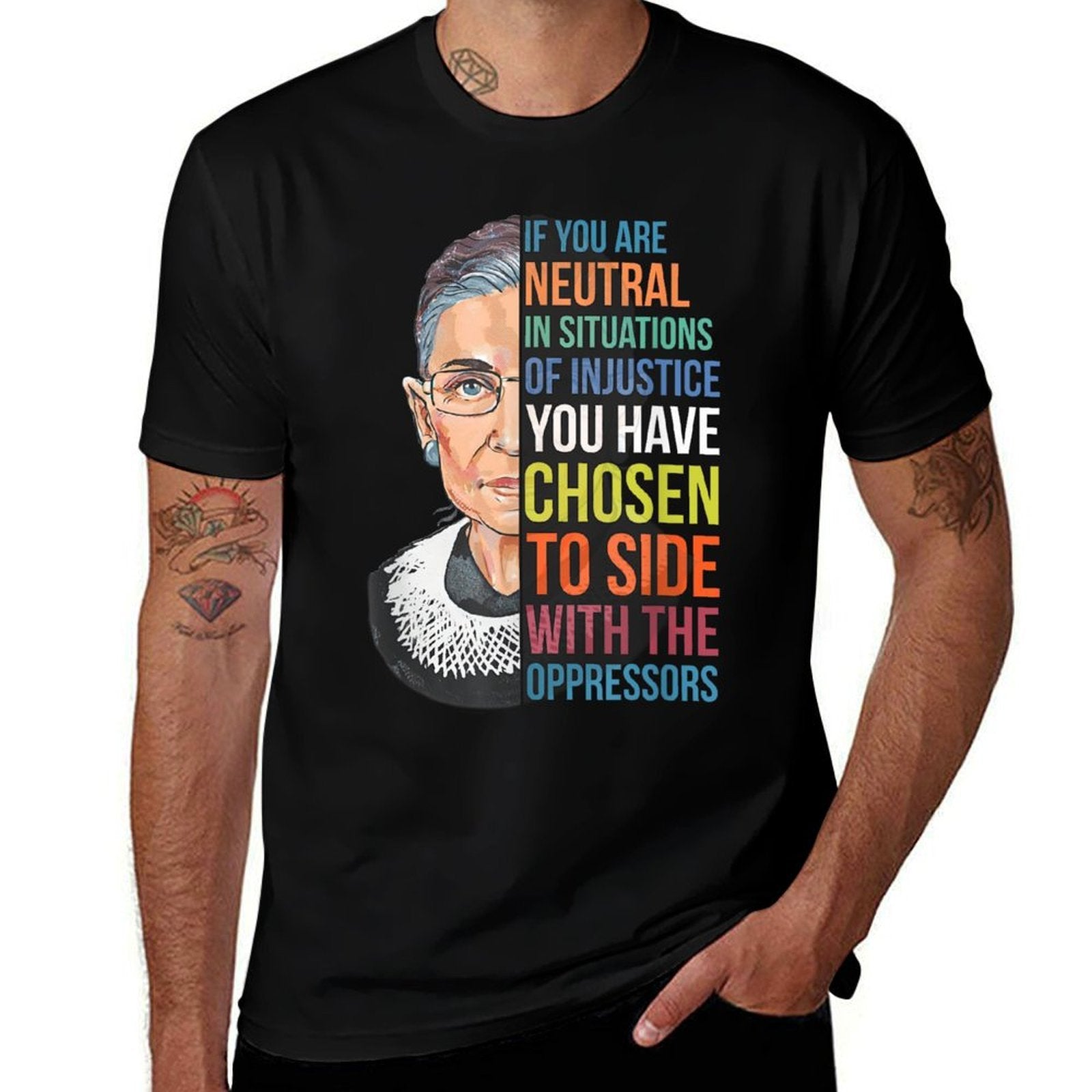 If You Are Neutral in Situations of Injustice Notorious RBG  Rolled Sleeves T-Shirt