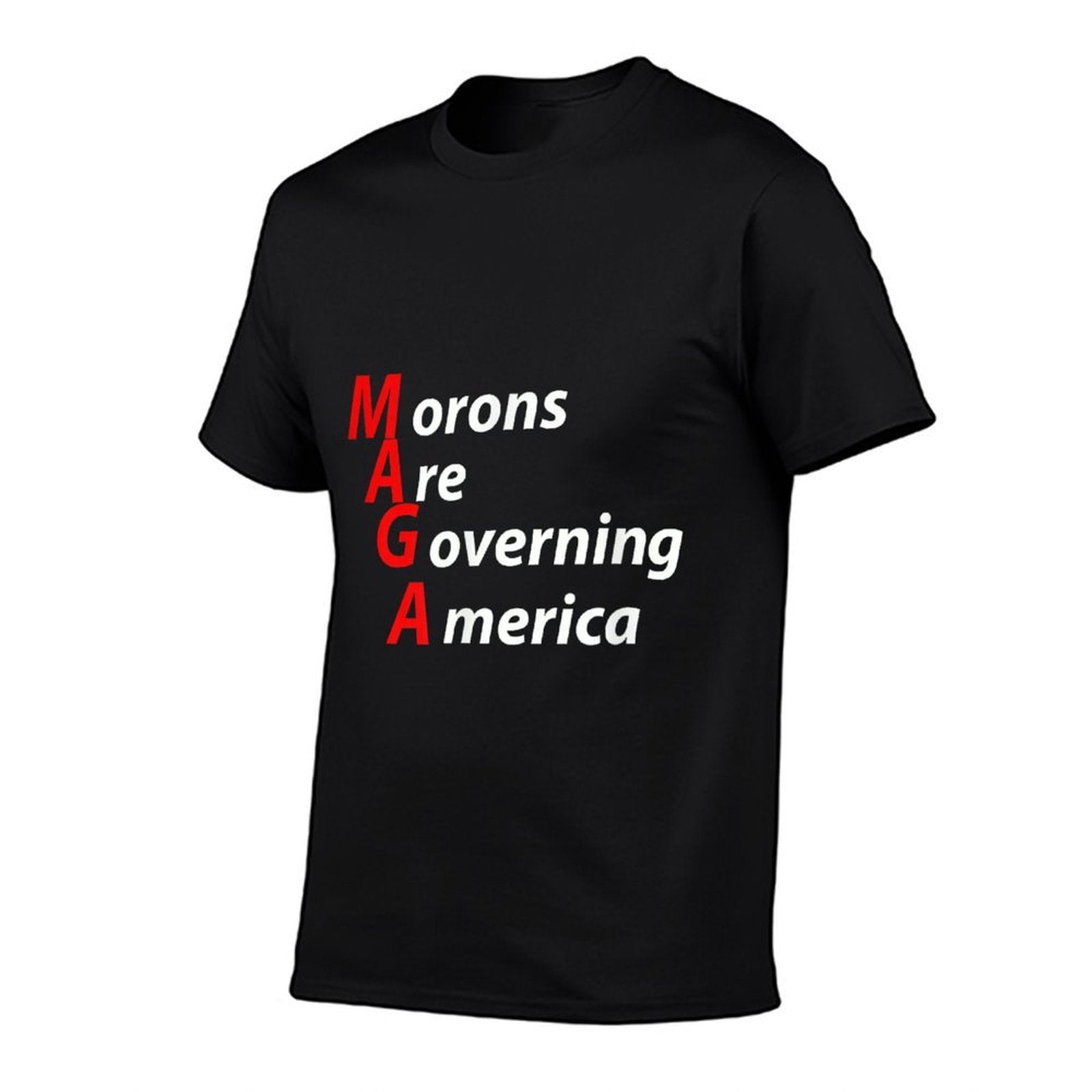 Morons Are Governing America Anti Trump Political T-shirt  Relaxed-fit T-Shirt