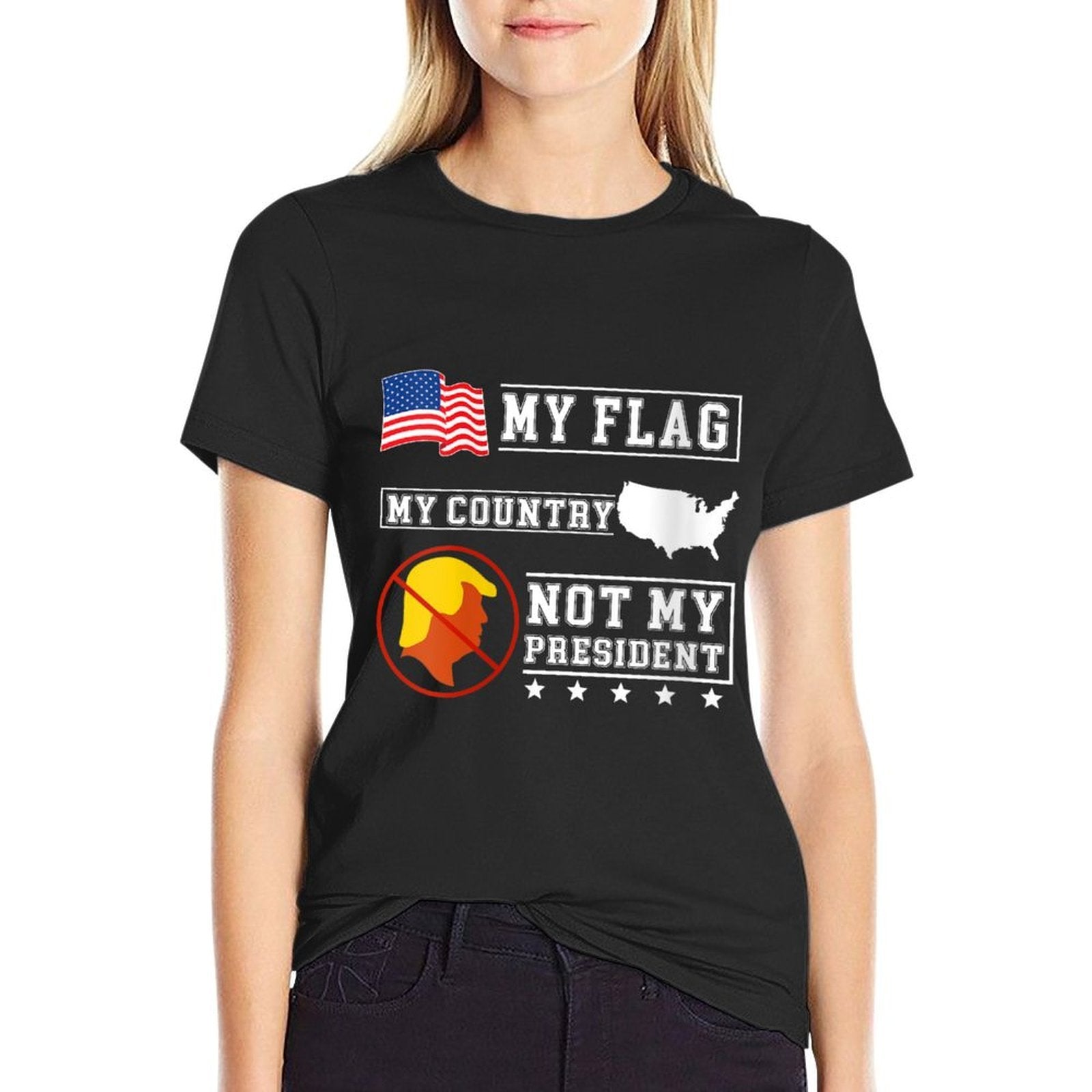 Womens My My Country Not My President USA Map American  Stretchy T-Shirt