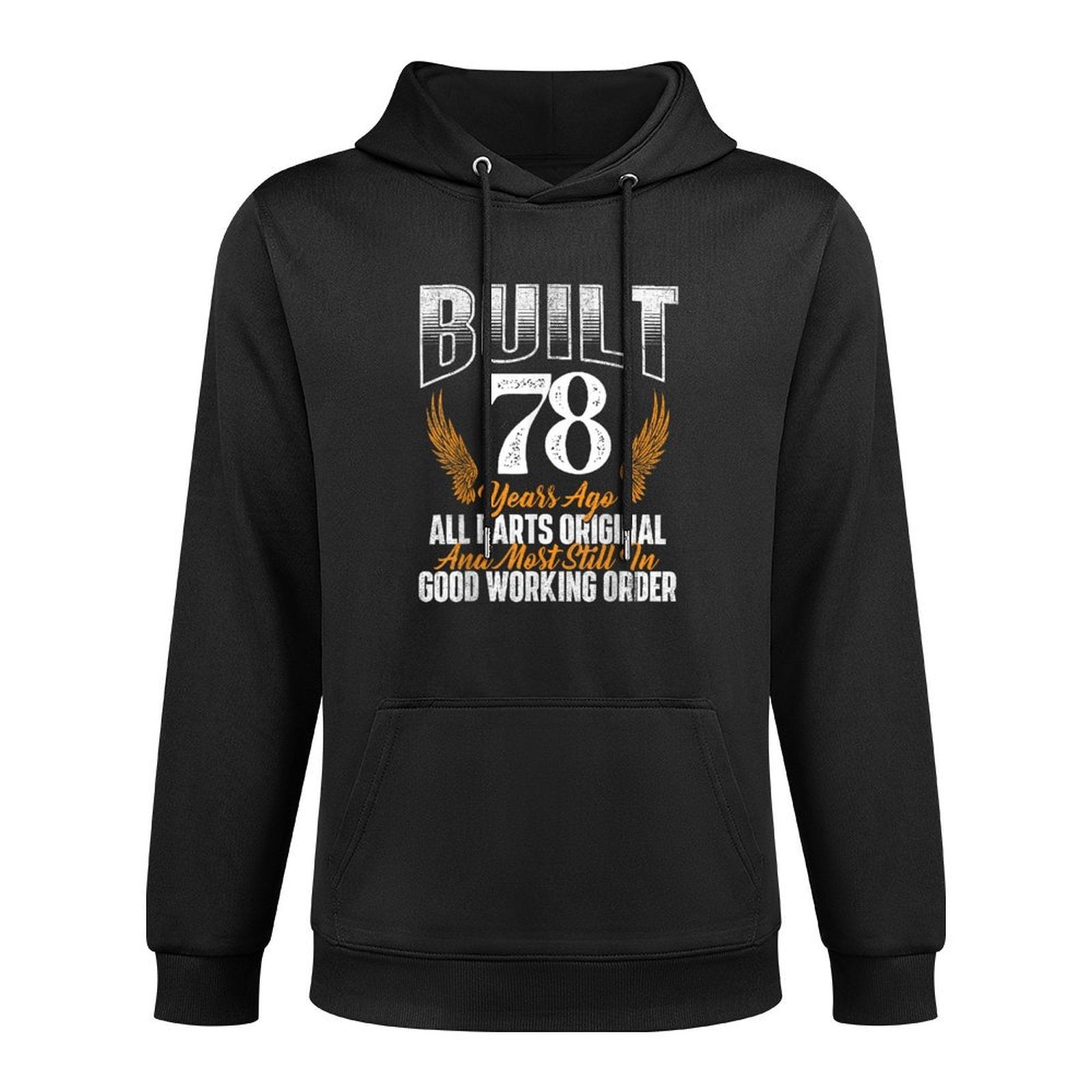 Built 78 Years Ago 78th Birthday 78 Years Old Bday Adjustable Hood Hoodie