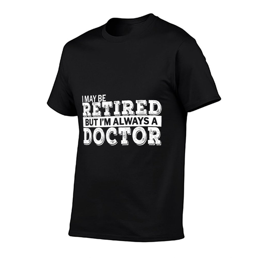 Retired Doctor Funny Retirement Gift  Graphic-printed T-Shirt