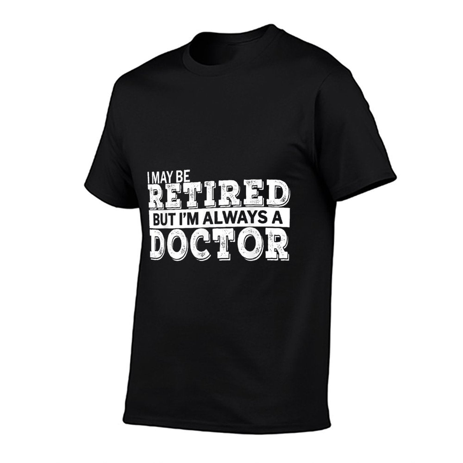 Retired Doctor Funny Retirement Gift  Graphic-printed T-Shirt