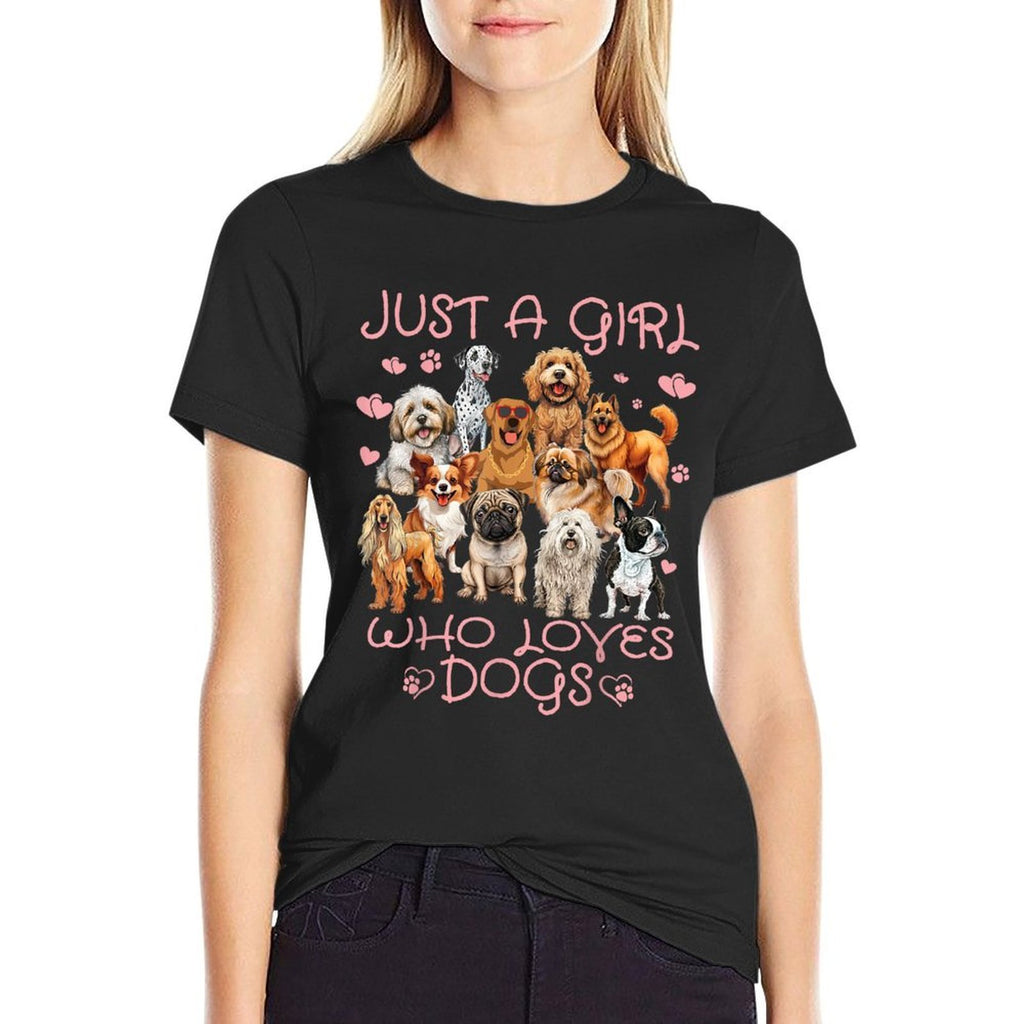Funny Cute Dog Puppy Lover Just A Girl Who Loves Dogs  Tagless Design T-Shirt