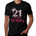 21 It's My Birthday 21st Birthday 21 Years Old Bday  Affordable Price T-Shirt