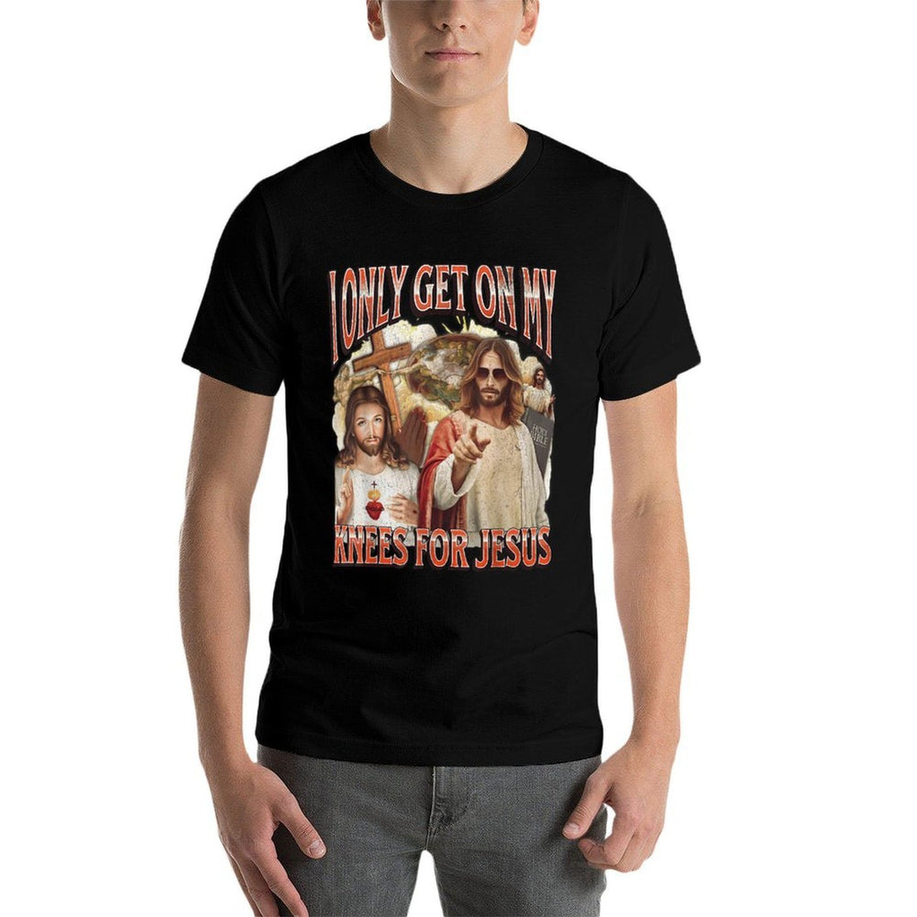 I Only Get On My Knees For Jesus Funny Offensive Adult Humor  Rolled Sleeves T-Shirt