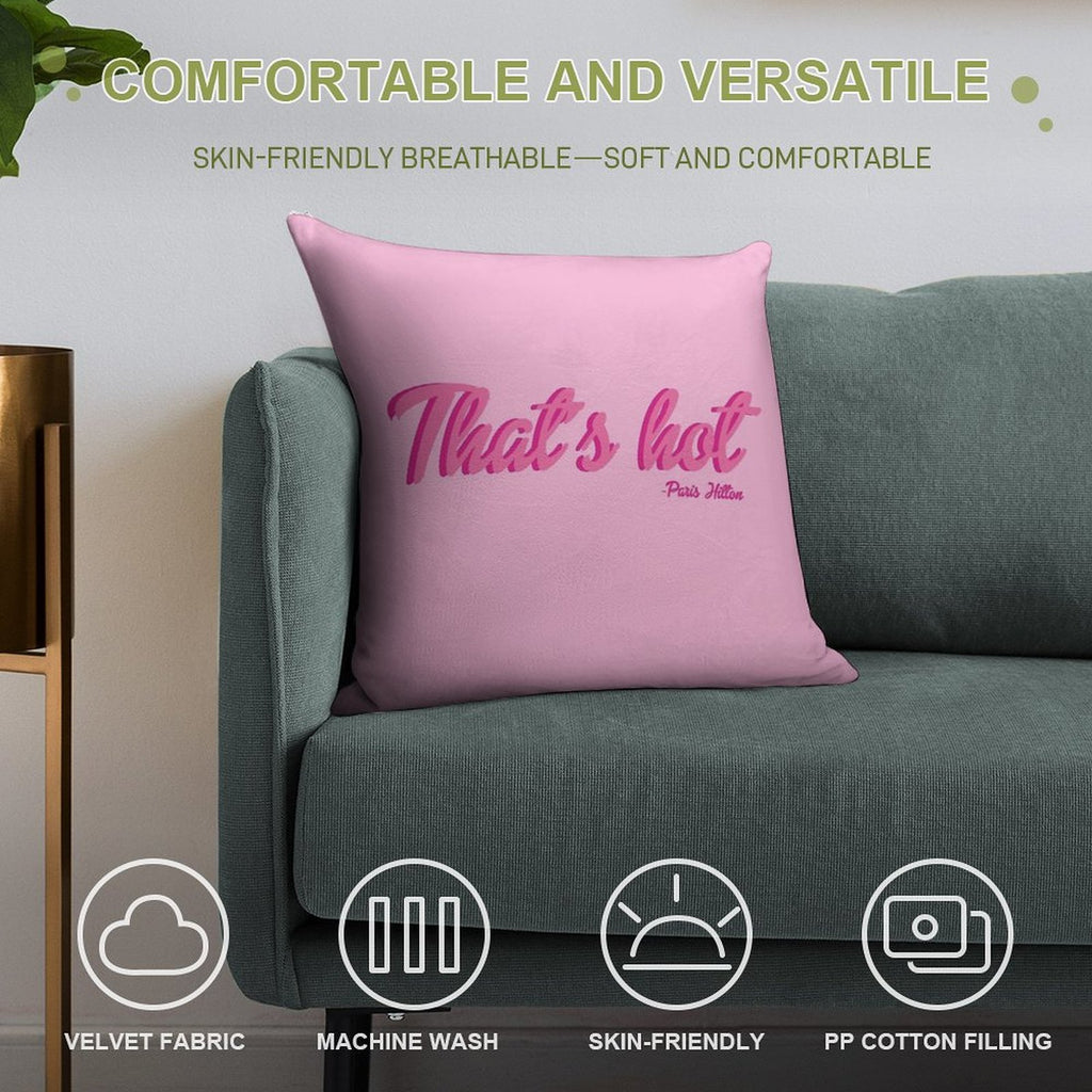That's Hot Paris Hilton Text Print Soft Home Decor Throw Pillow