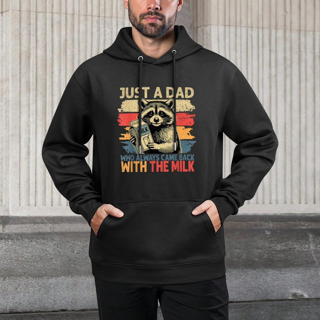 Just A Dad Who Always Came Back With The Milk Fathers Day Relaxed Fit Hoodie