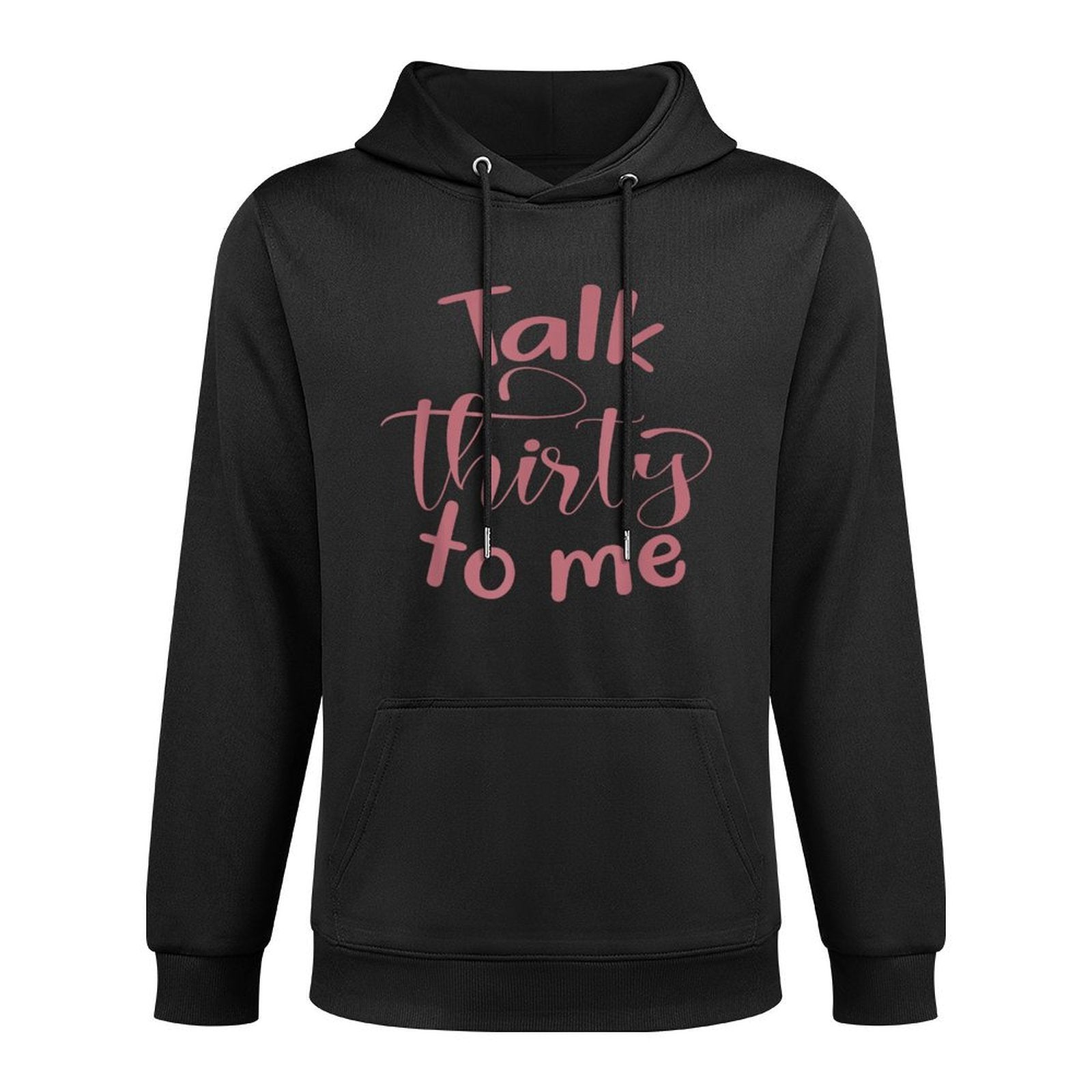 30th Birthday Women, Talk Thirty To Me, Group, Funny, 30 Relaxed Fit Hoodie