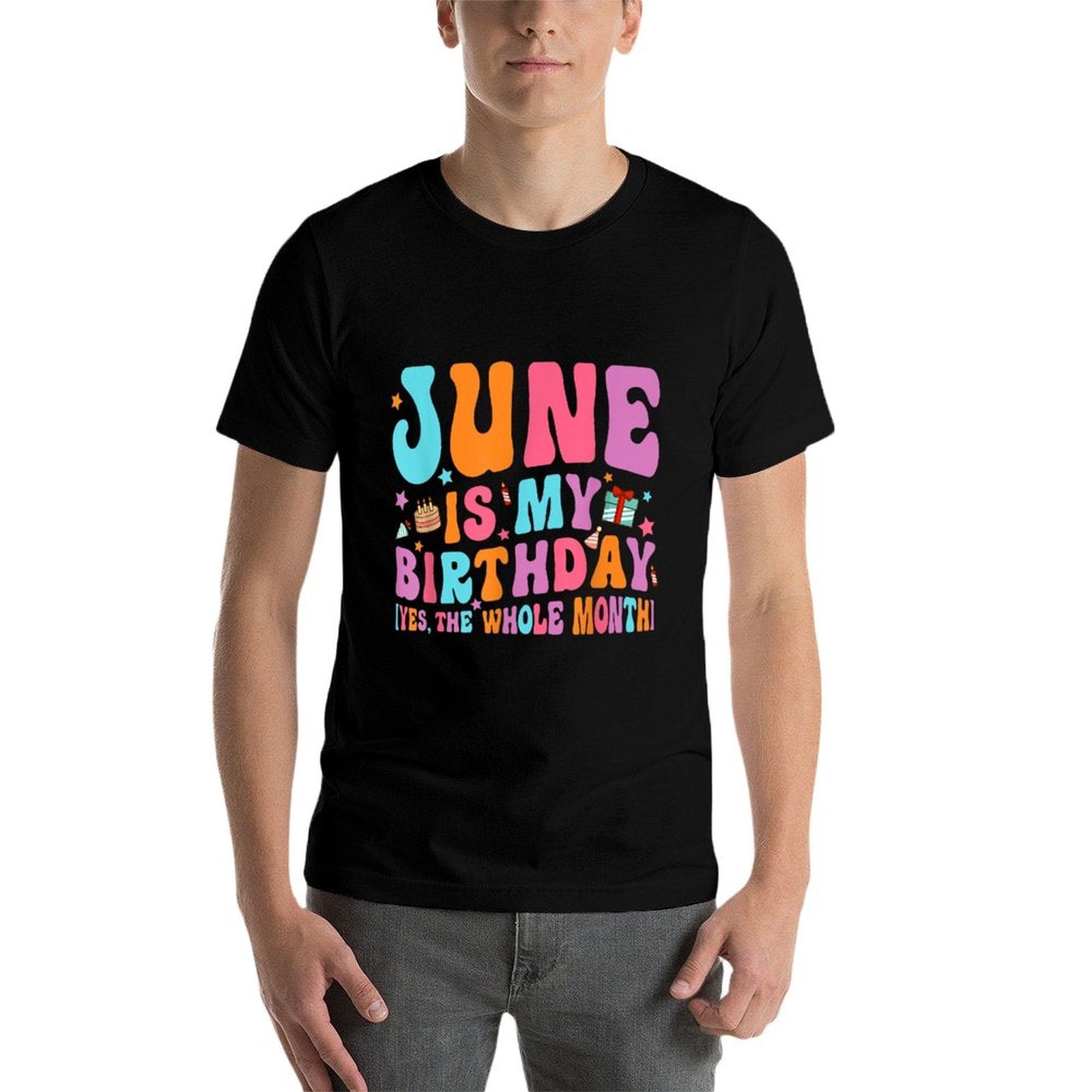 June Is My Birthday Yes The Whole Month Groovy Bday  Cotton T-Shirt