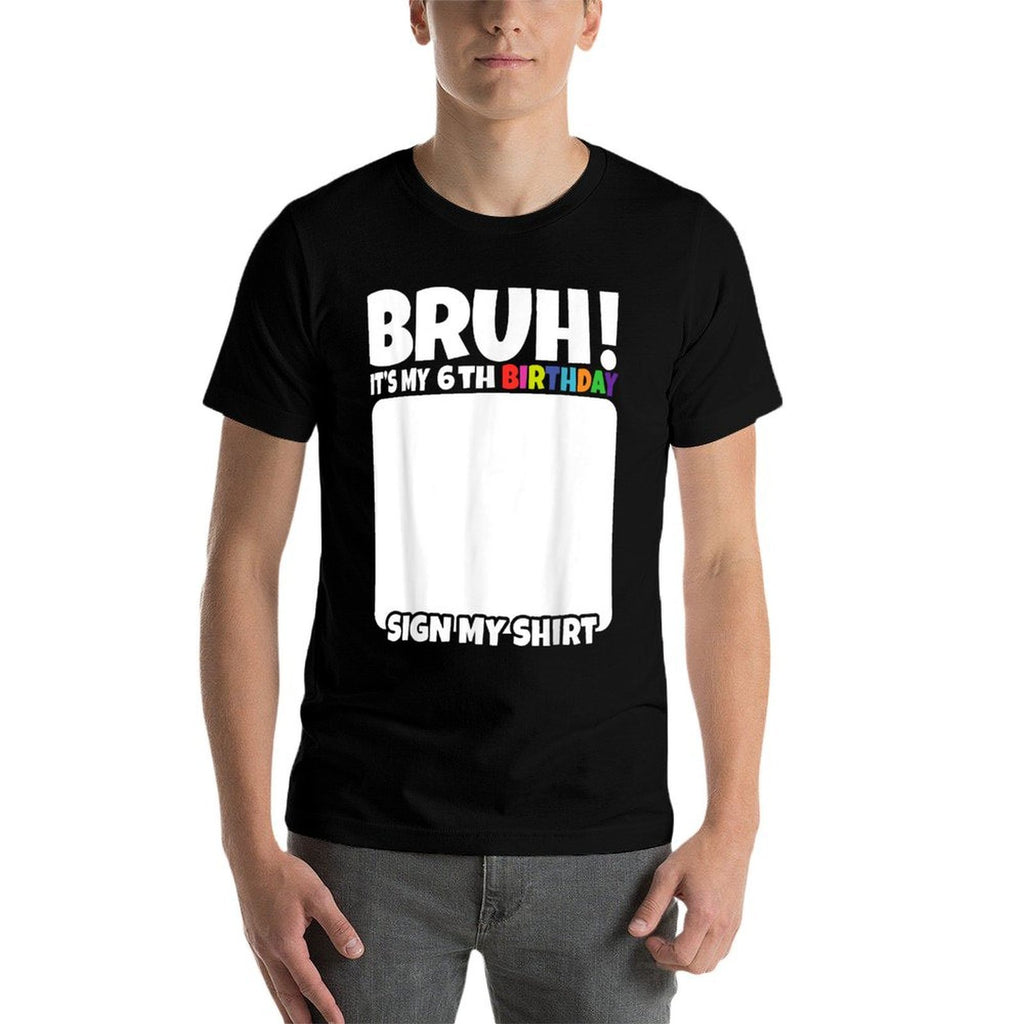 Bruh It's My 6th Birthday Sign My 6 Years Old Birthday  Heathered Texture T-Shirt