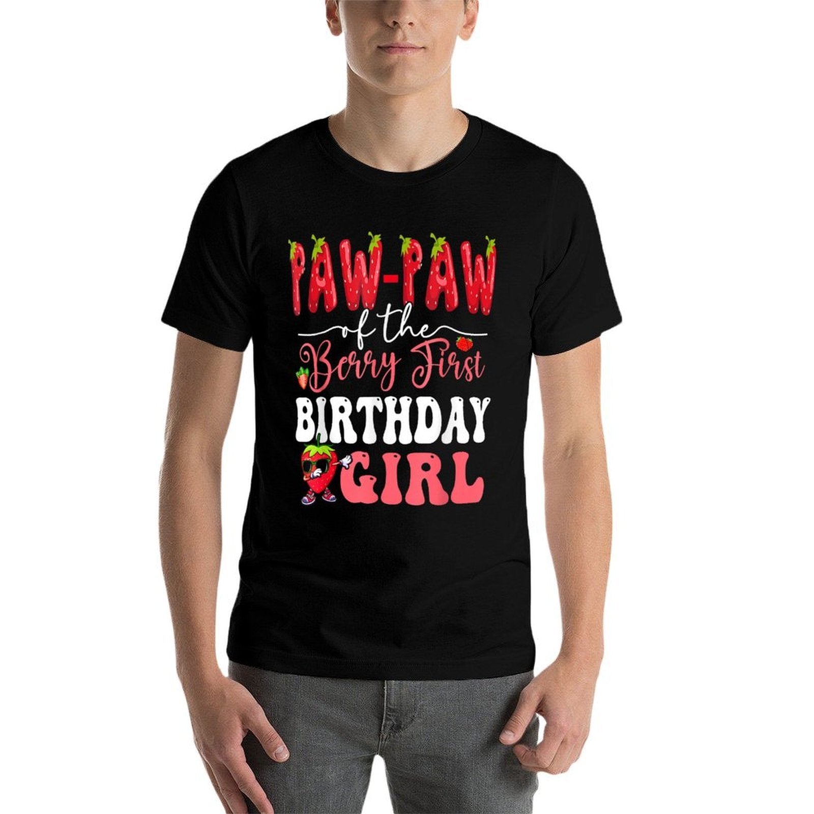 Pawpaw of Berry First Birthday Girl Sweet One Strawberry  Slim-fit Cut T-Shirt