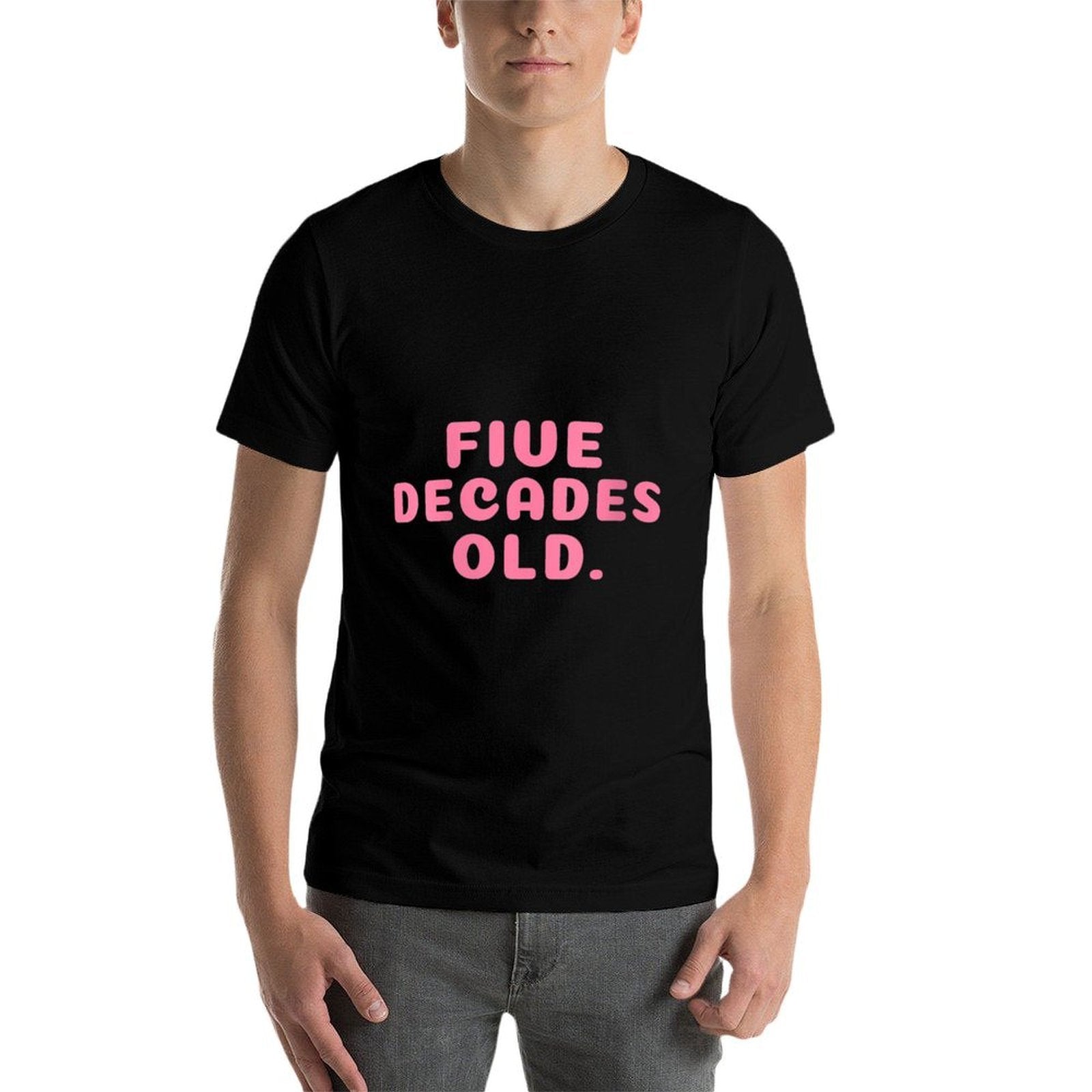Womens Five Decades Old Funny 50th Birthday Gift  Moisture-wicking T-Shirt