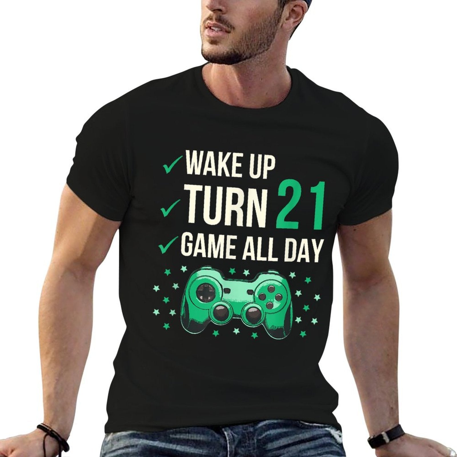 Turn 21 Game All Day Gamer 21 Years Old Gaming 21st Birthday  Stretchy T-Shirt
