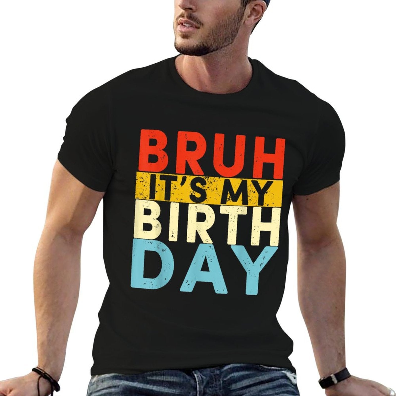 Bruh It's My Birthday  Breathable T-Shirt