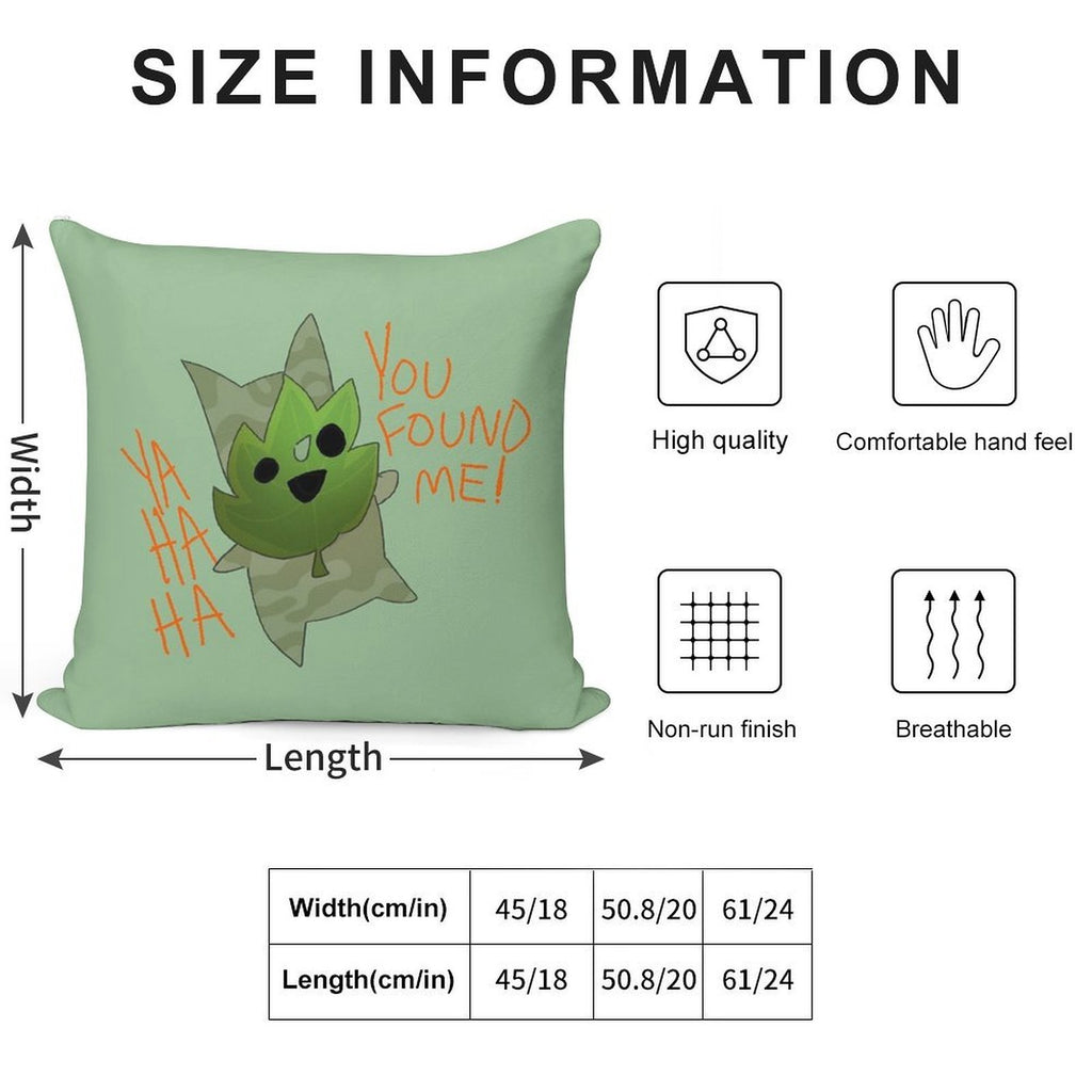 You Found Him! Soft Washable Throw Pillow