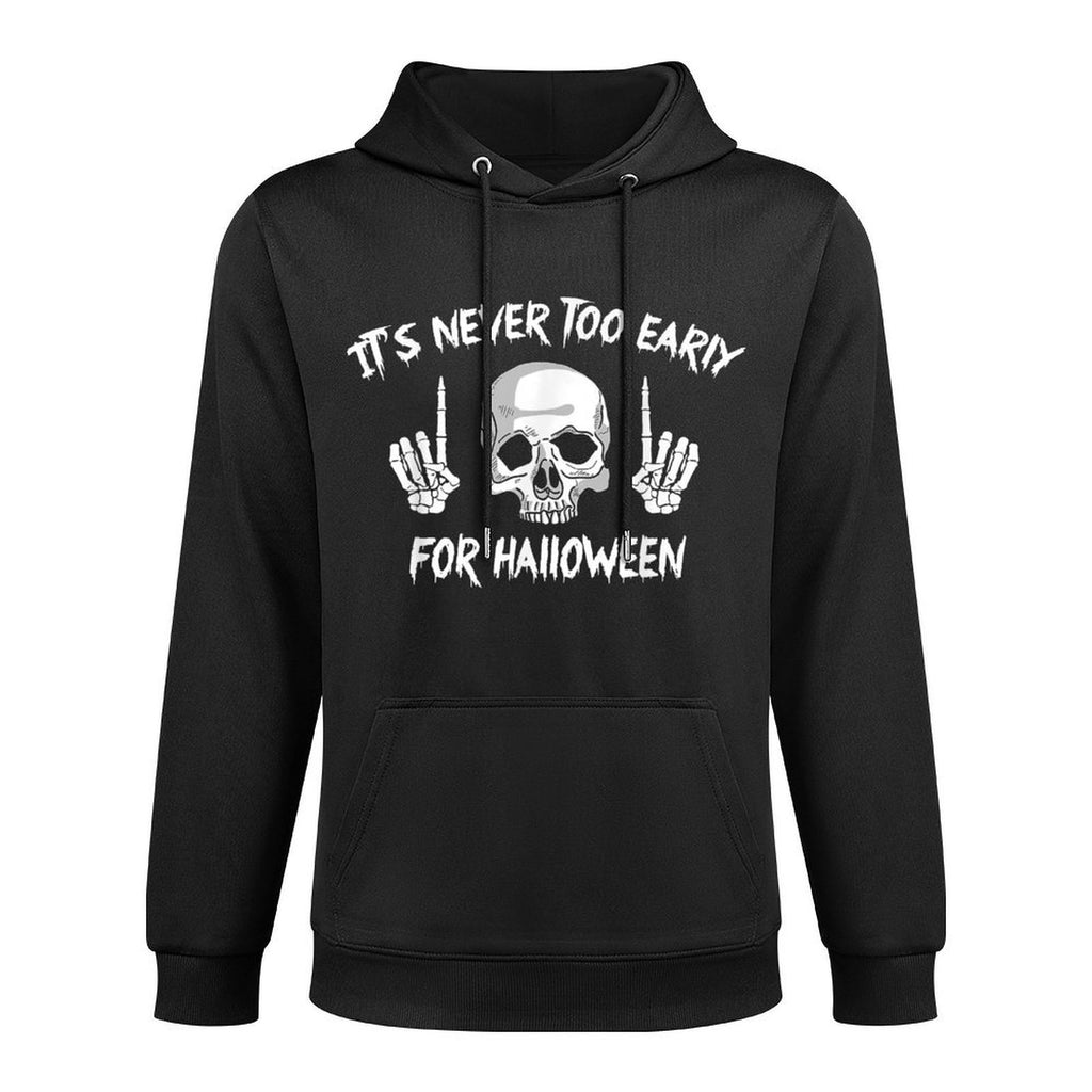 Its Never Too Early For Halloween Goth Halloween Funny Cotton-Polyester Blend Hoodie