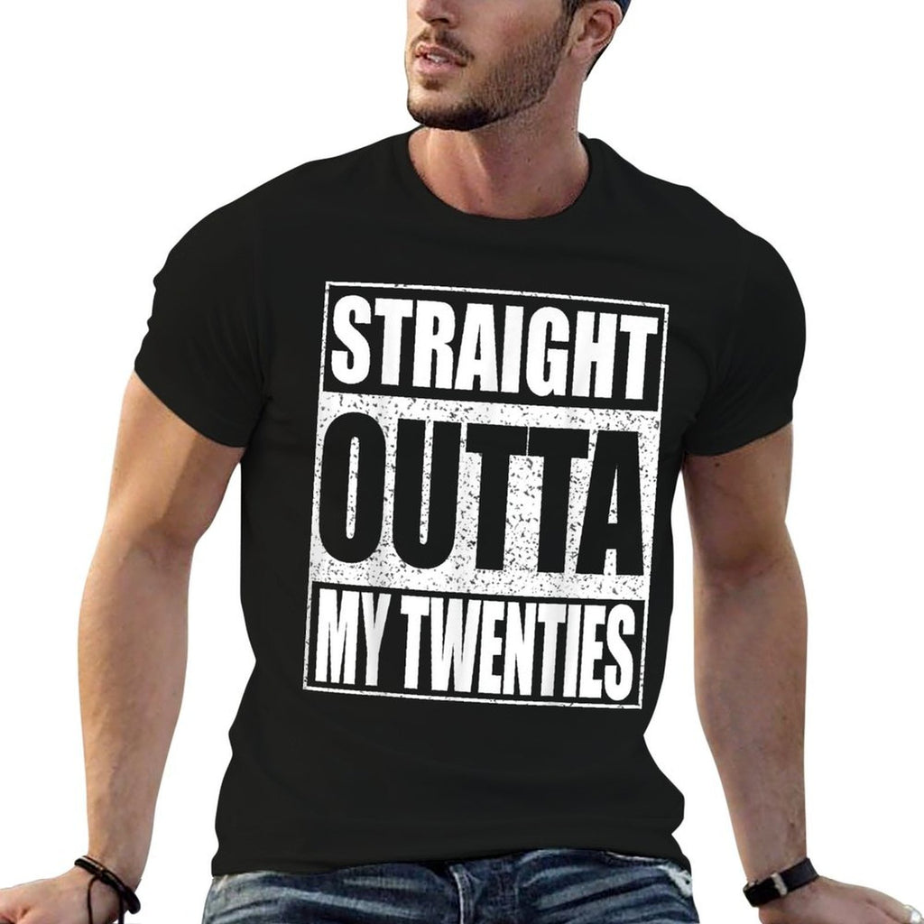 Straight Outta My Twenties 30th Birthday  Lightweight T-Shirt