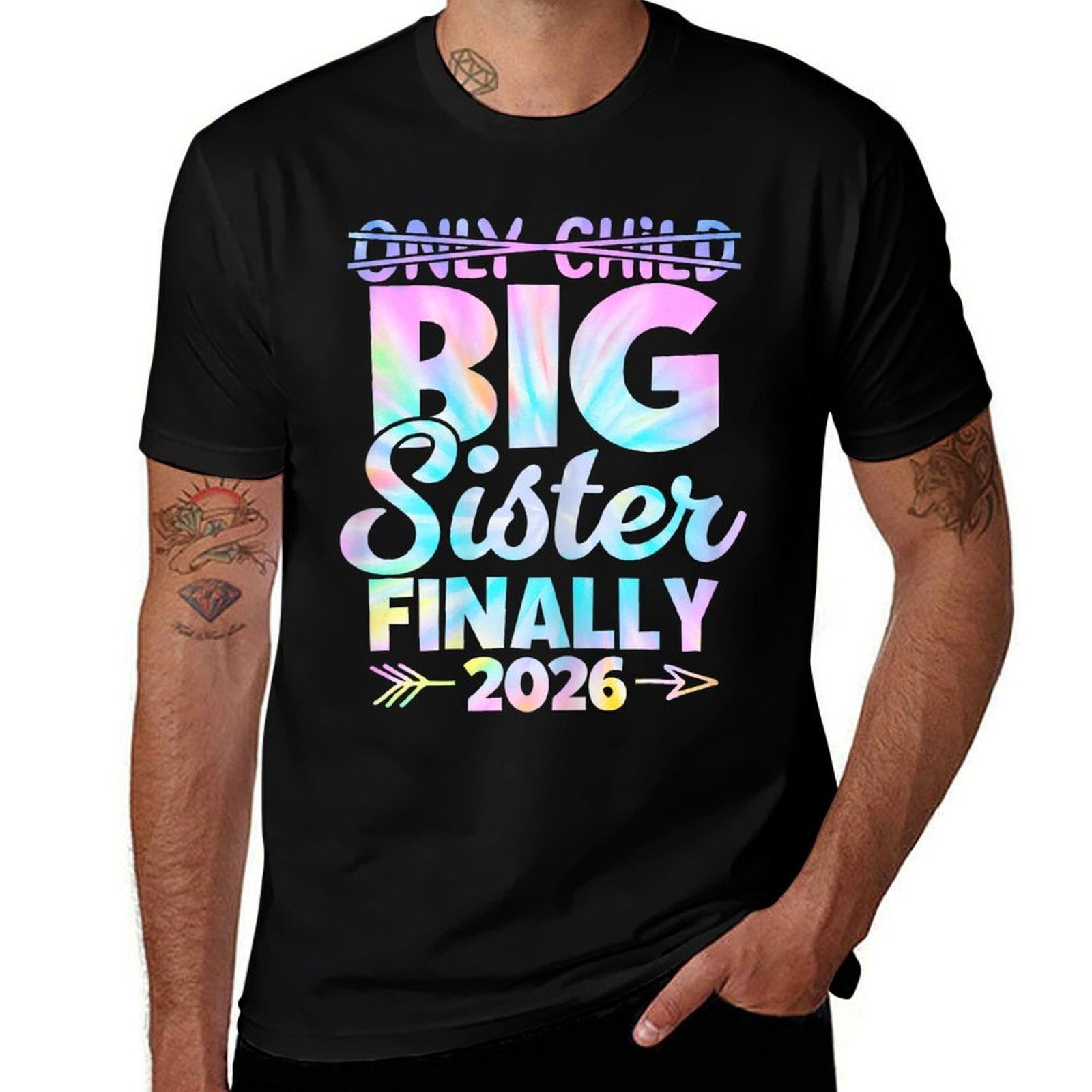 Only Child Expires 2026 Promoted to Big Sister Finally  Graphic-printed T-Shirt