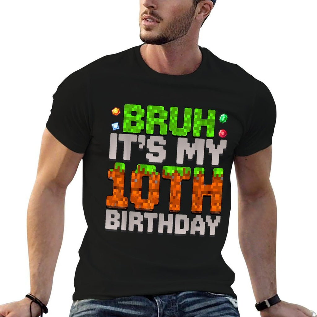 Funny Birthday Boy Bruh It's My 10th Birthday Gamer Pixel  Versatile T-Shirt