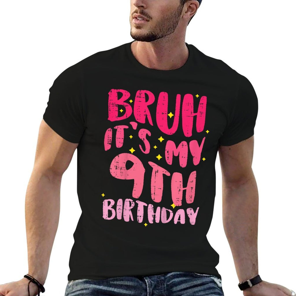 Kids Bruh Its My 9th Birthday Pink 9 Year Old Bday Groovy Girls  Summer-ready Fabric T-Shirt