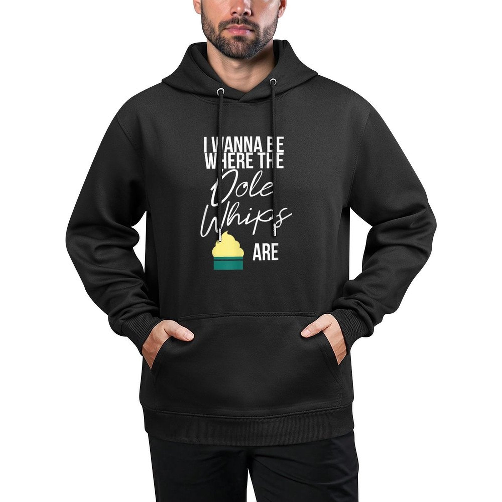 I Wanna Be Where The Pineapple Whips Are Dessert Breathable Fabric Hoodie
