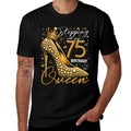 75 Year Old Gifts High Heels Stepping Into My 75th Birthday  Versatile T-Shirt