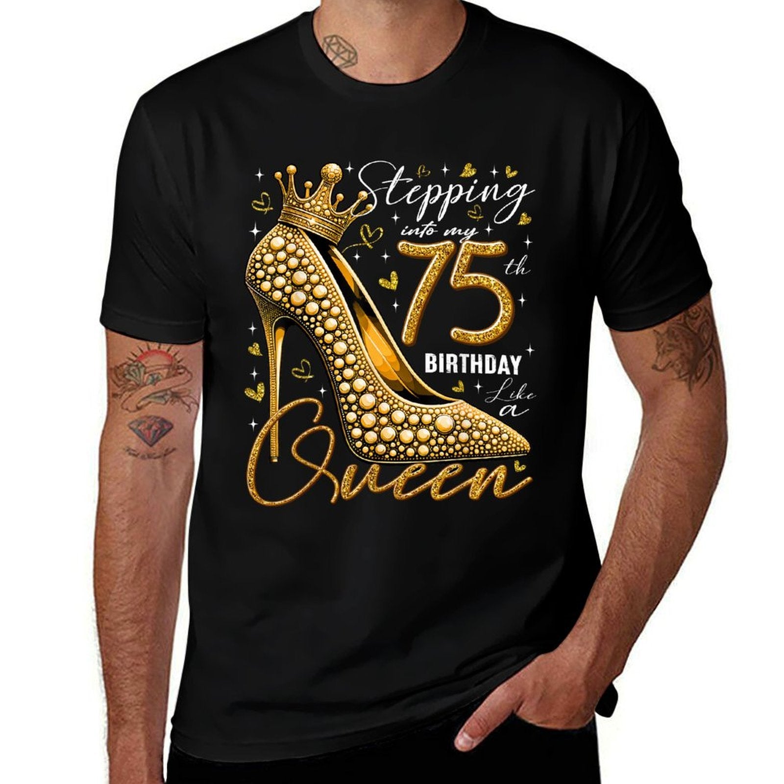 75 Year Old Gifts High Heels Stepping Into My 75th Birthday  Versatile T-Shirt