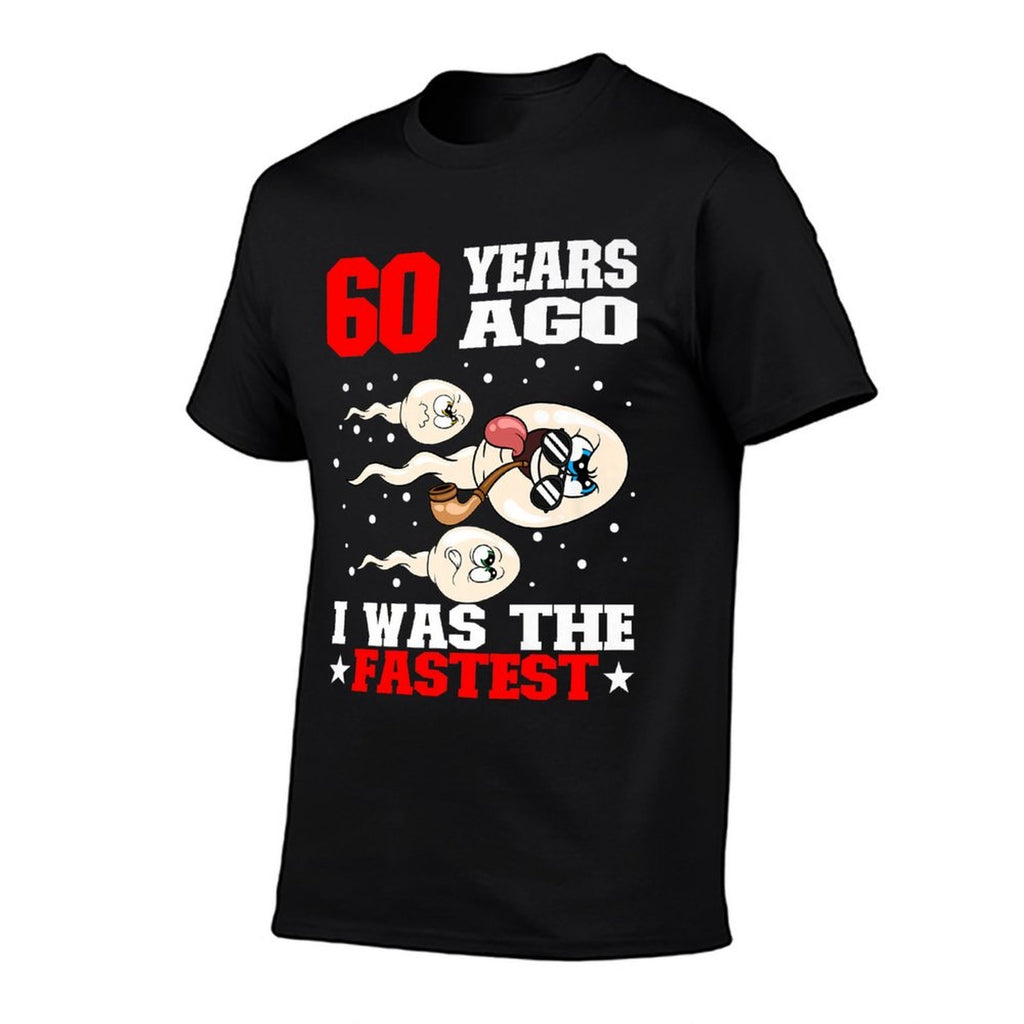60 Years Ago I Was The Fastest Sperm 60th Birthday Premium  Affordable Price T-Shirt