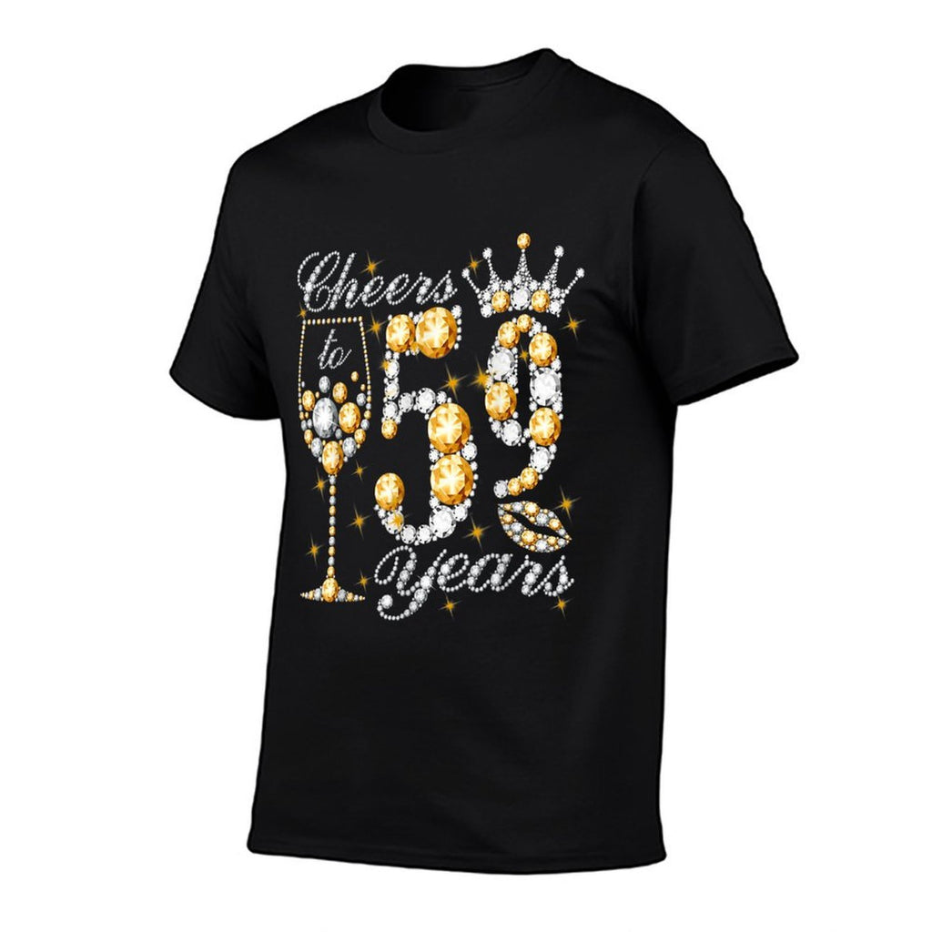 Cheers To 59 Years Old Happy 59th Birthday Queen Drink Wine Comfortable T-Shirt