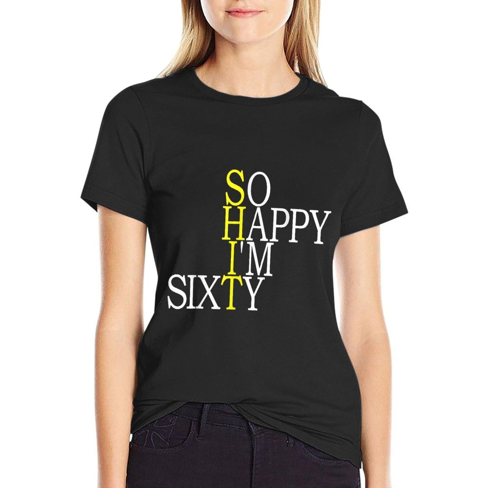 So Happy I'm Sixty Funny 60th Birthday Gift Born In 1960  Tagless Design T-Shirt