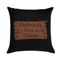 Definitely Not A Mimic Soft Anti-Pilling Throw Pillow