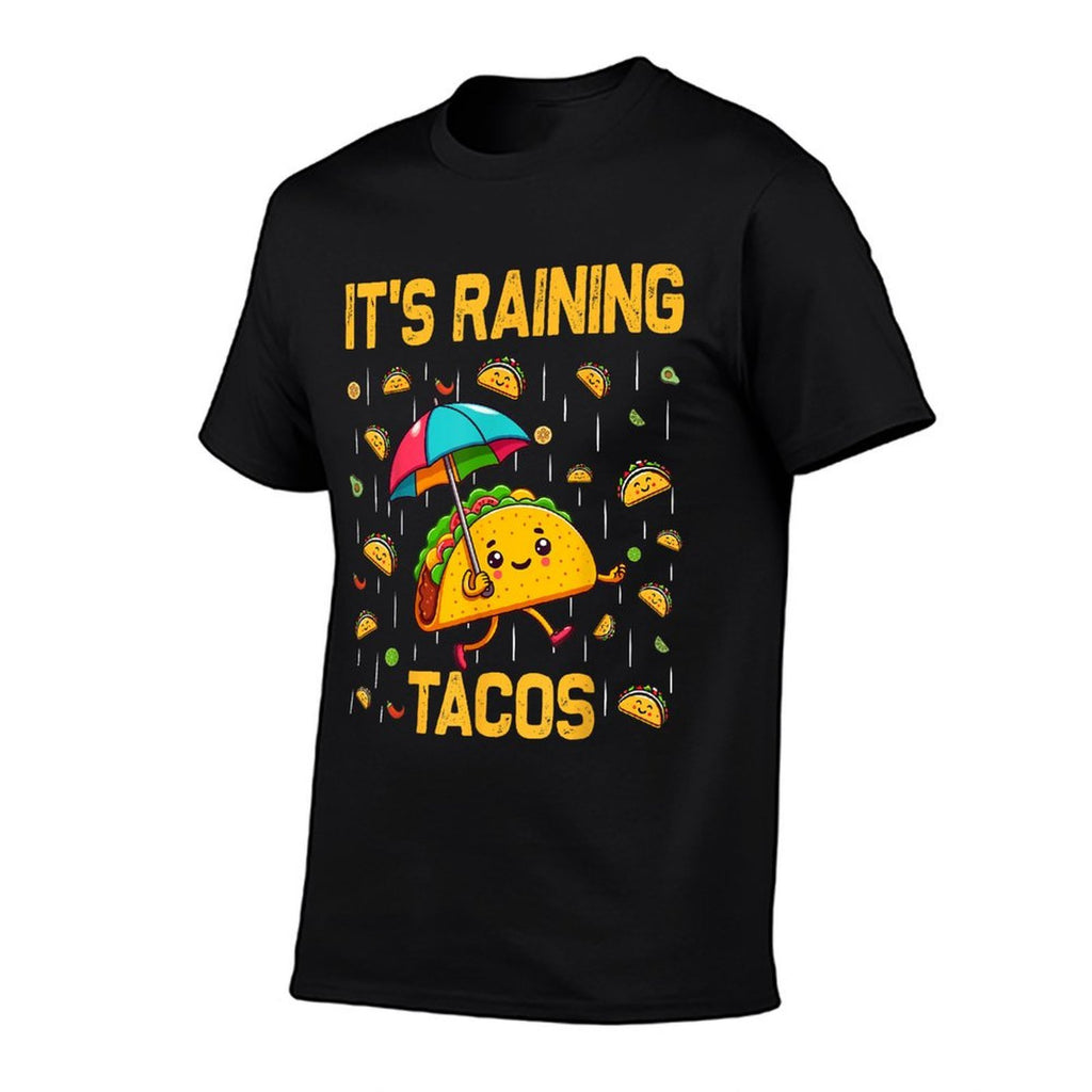 Its Raining Tacos Funny Taco Lovers Kids Girls Boys  Adult  Easy-care T-Shirt