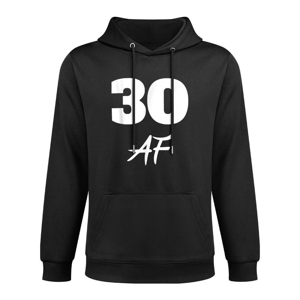 30 AF, 30th Birthday T Shirt Adjustable Hood Hoodie