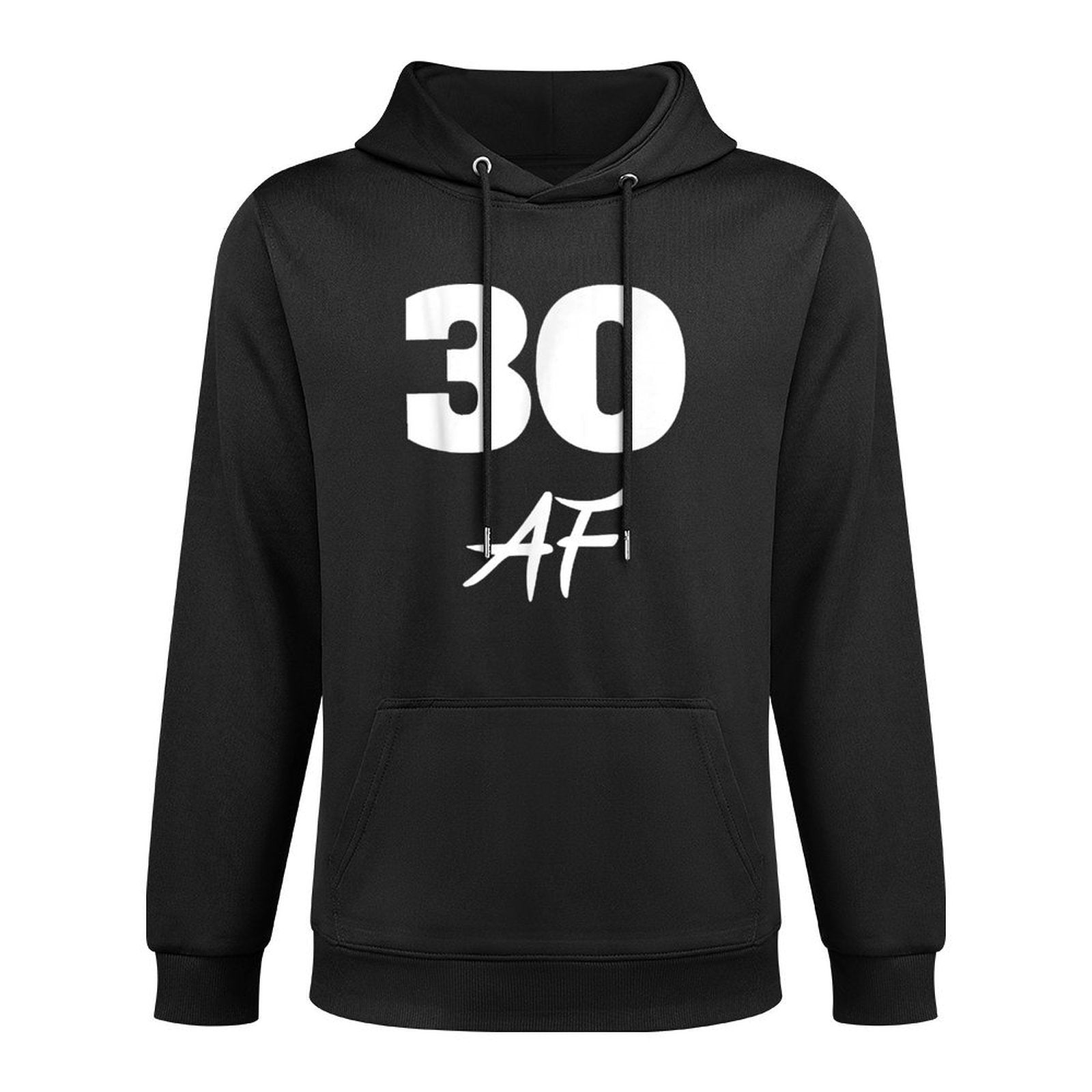 30 AF, 30th Birthday T Shirt Adjustable Hood Hoodie