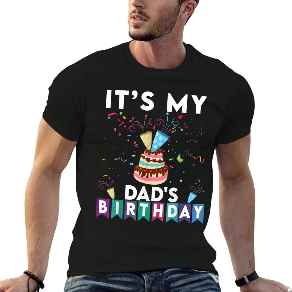 It's My Dad's Birthday Family Matching Confetti Cake  Slim-fit Cut T-Shirt